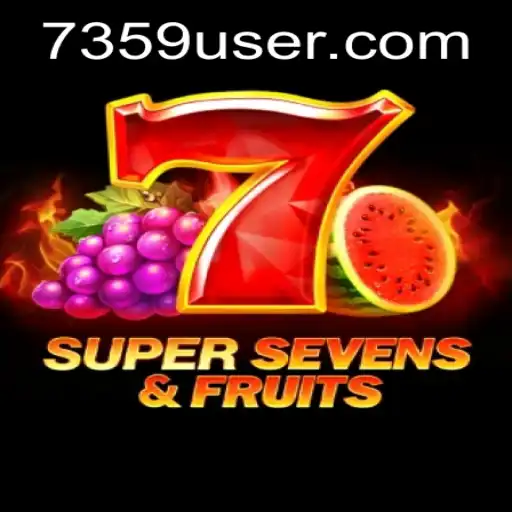 Descubra o Fascinante Mundo de 7SuperSevensFruits em 7359.com