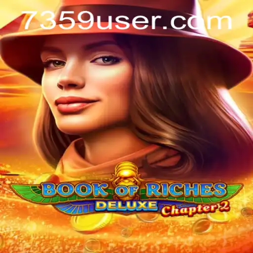 Descubra o Mundo Envolvente de Book of Riches Deluxe Chapter 2